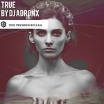 cover: Dj Adronx - True