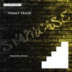 cover: Tommy Crash - Walking Heads