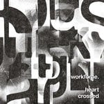 cover: Workforce - Heart Crossed