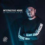 cover: Interactive Noise - The Unreleased Live Mix