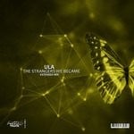 cover: Ula - The Strangers We Became (Extended Mix)