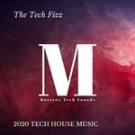 cover: Advic-d|Various - The Tech Fizz - 2020 Tech House Music