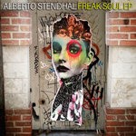 cover: Alberto Stendhal - Freak Soul EP