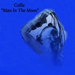 cover: Csilla - Man In The Moon