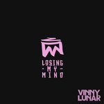 cover: Vinny Lunar - Losing My Mind