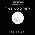 cover: Dadgar - The Looper