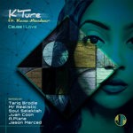 cover: K'ture|Kaina Mondesir - Cause I Love