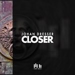 cover: Johan Dresser - Closer