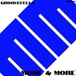 cover: Groovefella - More & More