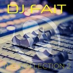 cover: Dj Fait - The Collection Vol 2