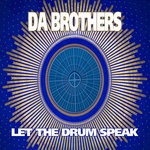 cover: Da Brothers - Let The Drum Speak