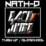 cover: Nath-d - Turn Up/Oldschool