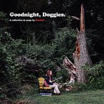 cover: Dominic Angelella - Goodnight, Doggies.