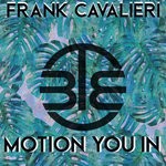 cover: Frank Cavalieri - Motion You In Forward