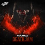 cover: Frenchfaces - Death Jam EP