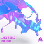 cover: Jake Rello - Oh Shit