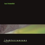 cover: Luca Formentini - Subterraneans