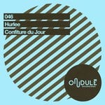 cover: Hurlee - Confiture Du Jour