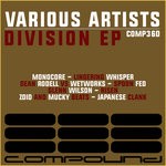 cover: Wetworks|Dean Rodell|Monocore|Glenn Wilson|Zoid|Mucky Beats - Division EP