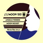 cover: Angelo Ferreri|Moon Rocket - Never Run Away