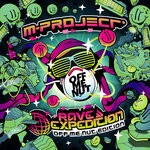 cover: M-project - Rave Expedition (OMN Edition)