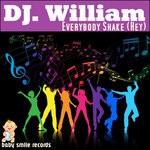 cover: Dj. William - Everybody Shake (Hey)