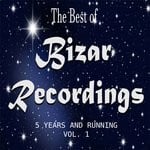 cover: Various - The Best Of Bizar Recordings - 5 Years And Running Vol 1