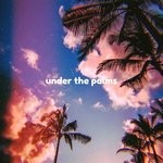 cover: Various - Under The Palms