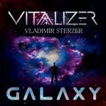 cover: Vitalizer & Vladimir Sterzer - Galaxy