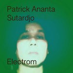 cover: Patrick Ananta Sutardjo - Electrom