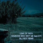 cover: Coti|SOMEONE WHO ISN'T ME - Leap Of Faith (Sillyboy's Ghost Relatives Remix)