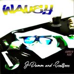 cover: J-damm & Scotfree - Wavey