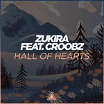 cover: Croobz|Zukira - Hall Of Hearts