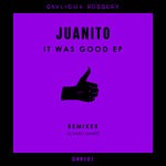 cover: Juanito - It Was Good EP