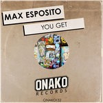 cover: Max Esposito - You Get