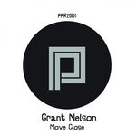 cover: Grant Nelson - Move Close