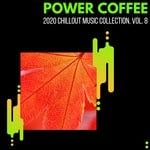 cover: Loner Wolf|Various - Power Coffee - 2020 Chillout Music Collection Vol 8