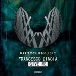 cover: Francesco Dinoia - Give Me EP