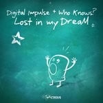 cover: Who Knows?|Digital Impulse - Lost In My Dream