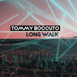 cover: Tommy Boccuto - Long Walk