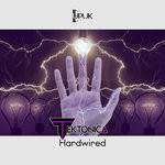 cover: Tektonica - Hardwired