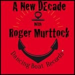 cover: Roger Murttock - A New Decade With Roger Murttock