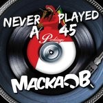 cover: Macka B - Never Played A 45