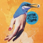 cover: Better Lost Than Stupid - Wild Slide (Remixes)