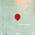 cover: Kayo - KNOWHERE (Explicit)