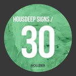 cover: Various - Housdeep Signs - Vol 30