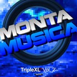 cover: Triplexl - Monta Musica Presents: TripleXL Vol 2