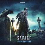 cover: Savage - Silent Suffering