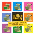 cover: Kids In The Kitchen - The Kids All Mixed Up