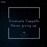 cover: Emanuele Cappello - Never Giving Up